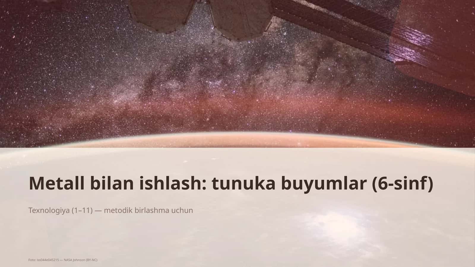 Metall bilan ishlash: tunuka buyumlar (6-sinf)