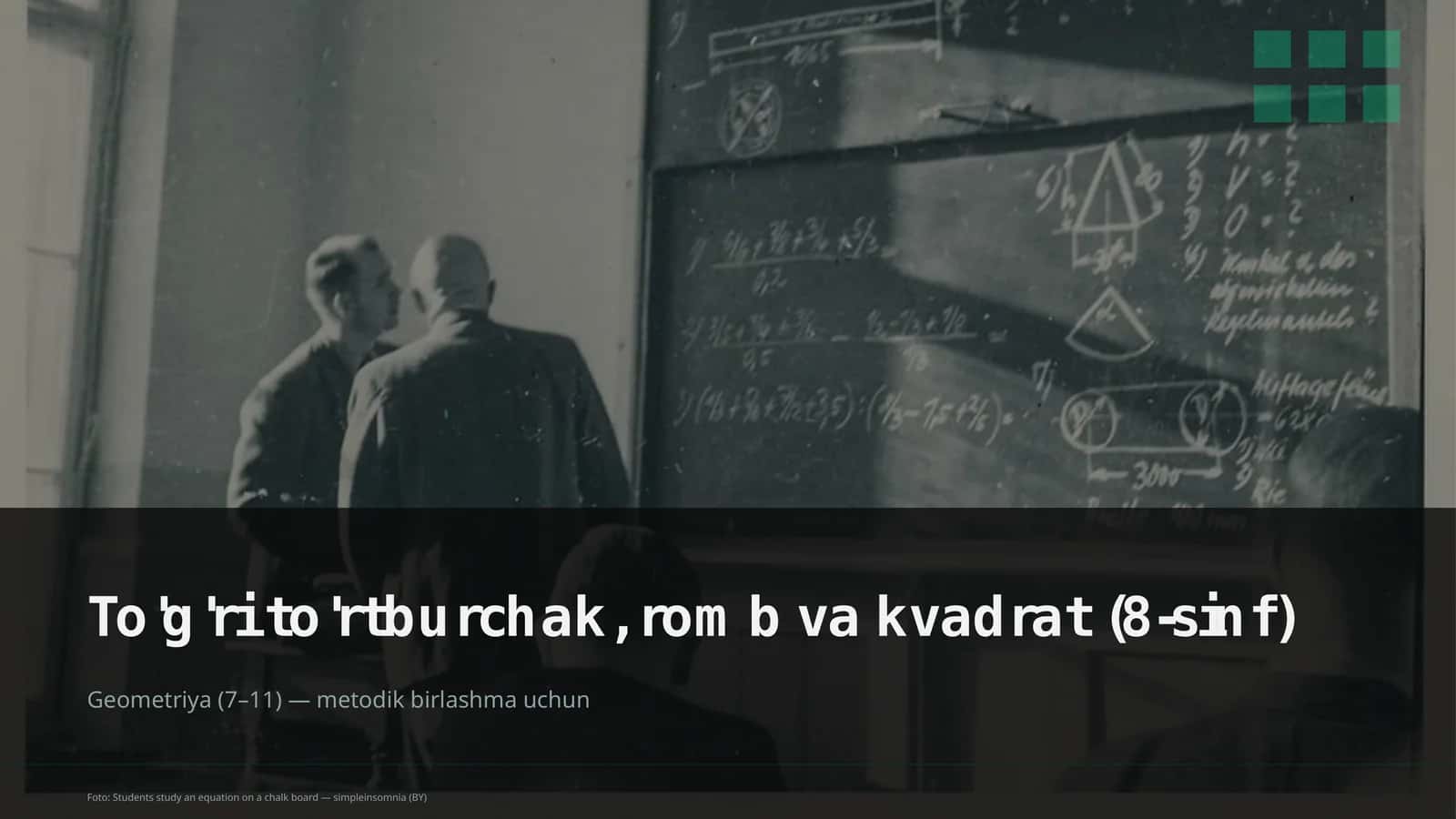 To'g'ri to'rtburchak, romb va kvadrat (8-sinf)