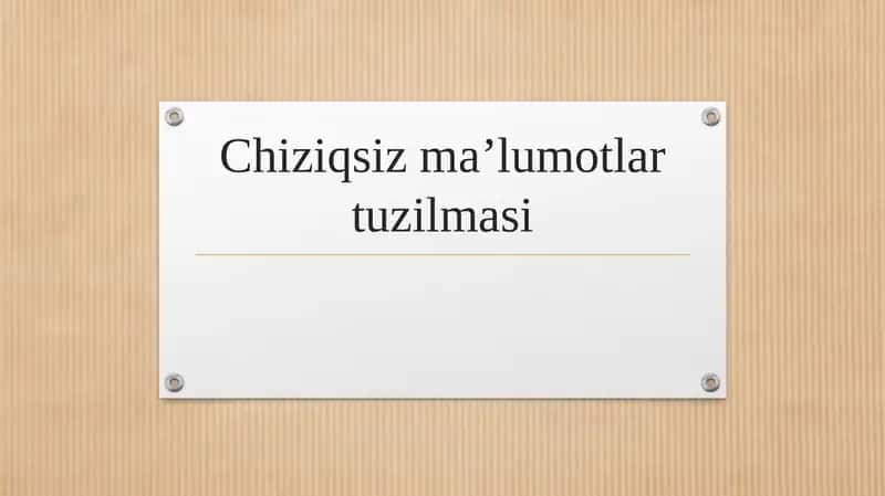 Chiziqsiz ma’lumotlar tuzilmasi