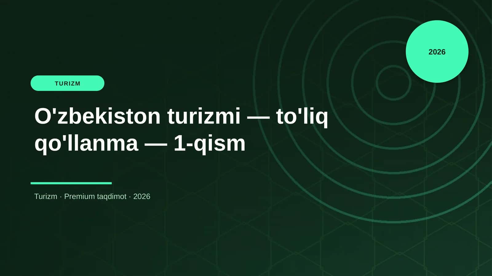 O'zbekiston turizmi — to'liq qo'llanma — 1-qism