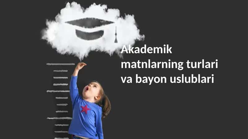 Akademik matn turlari