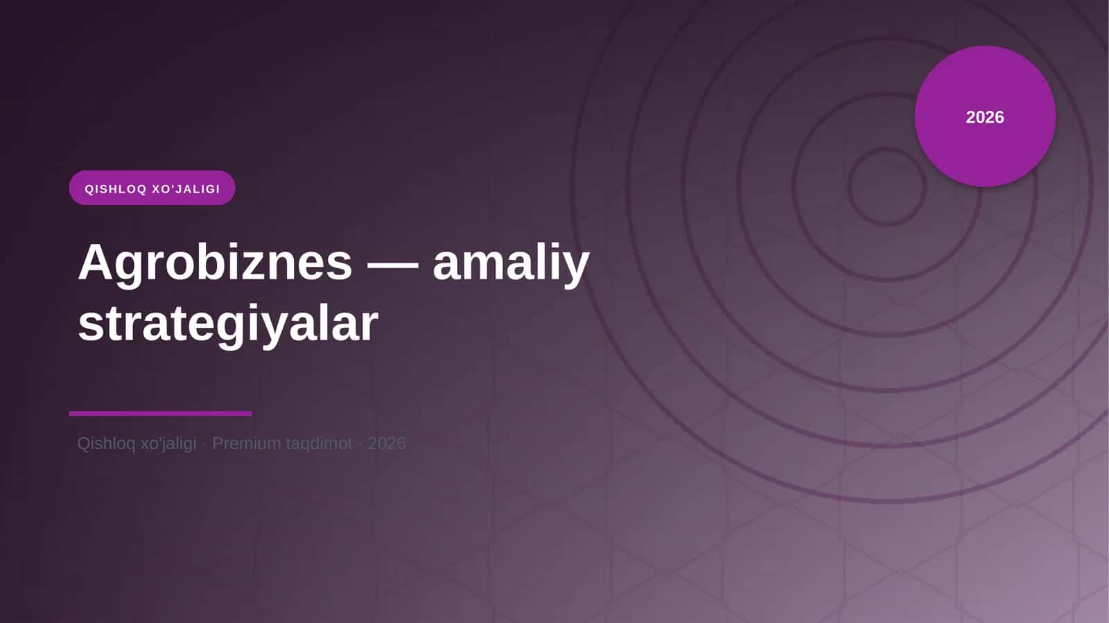 Agrobiznes — amaliy strategiyalar