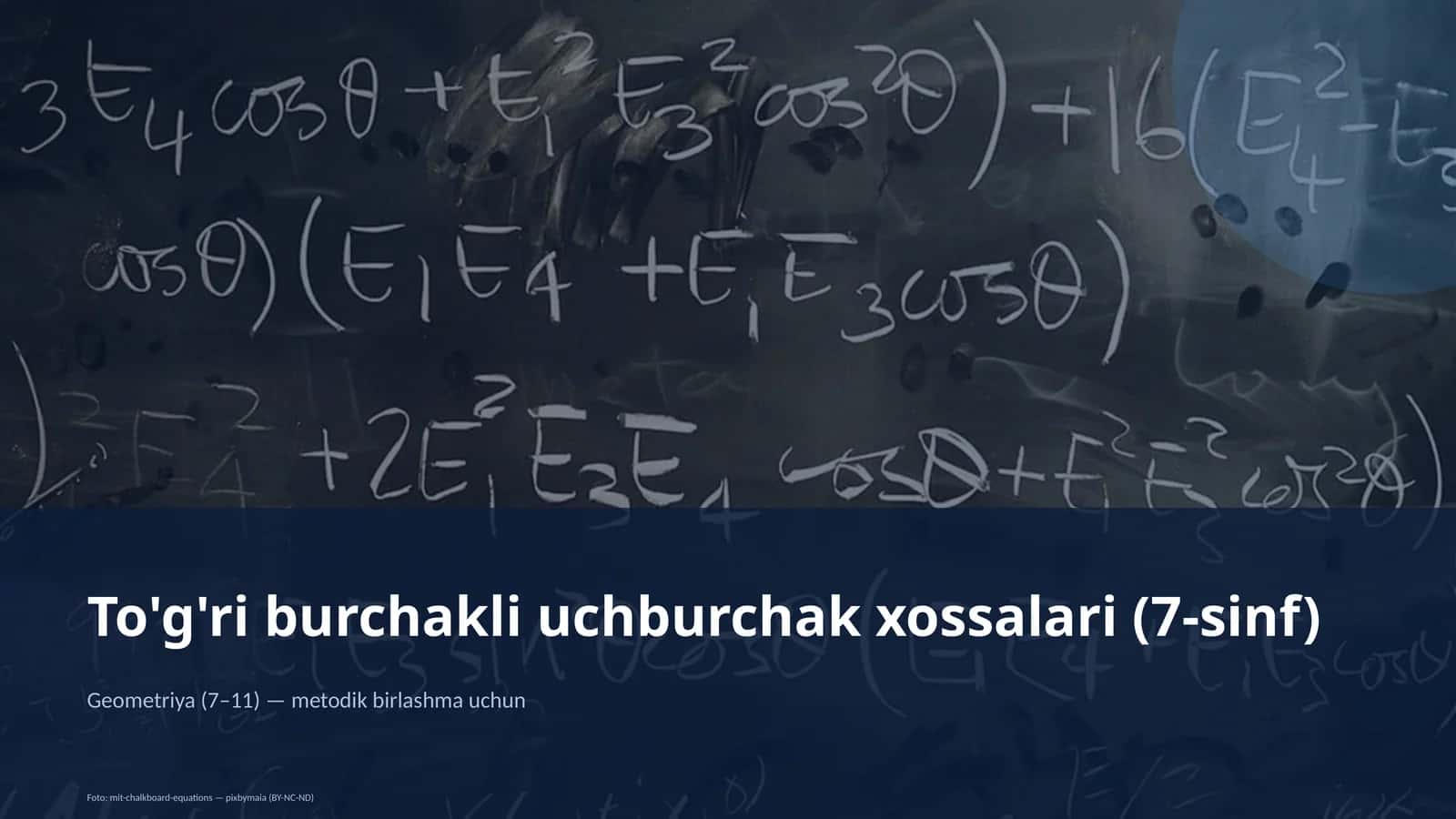 To'g'ri burchakli uchburchak xossalari (7-sinf)