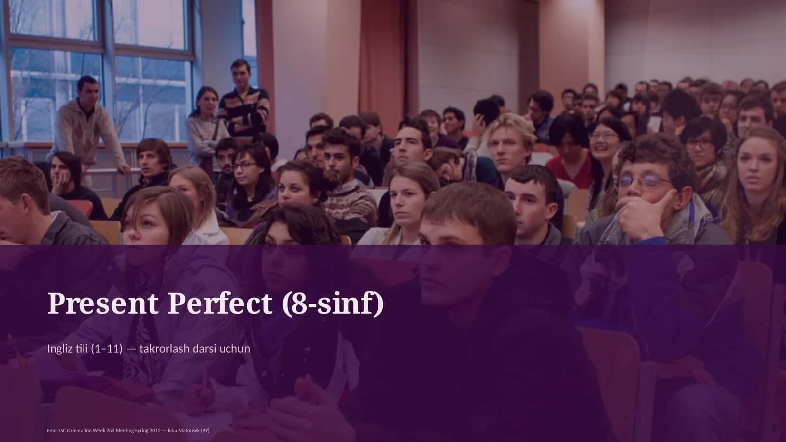 Present Perfect (8-sinf)