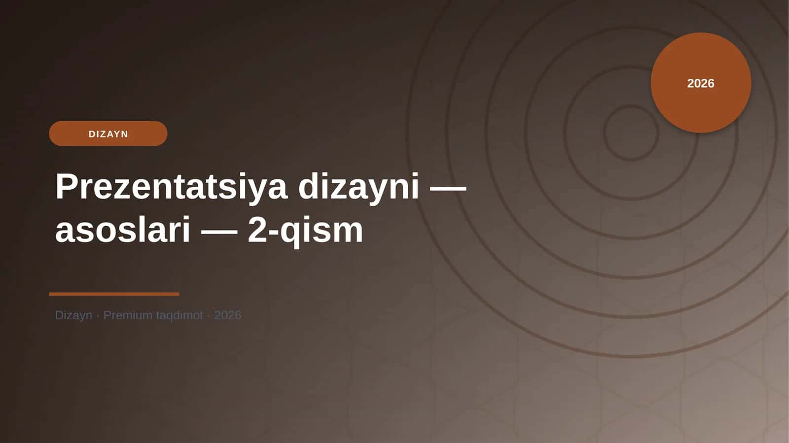 Prezentatsiya dizayni — asoslari — 2-qism