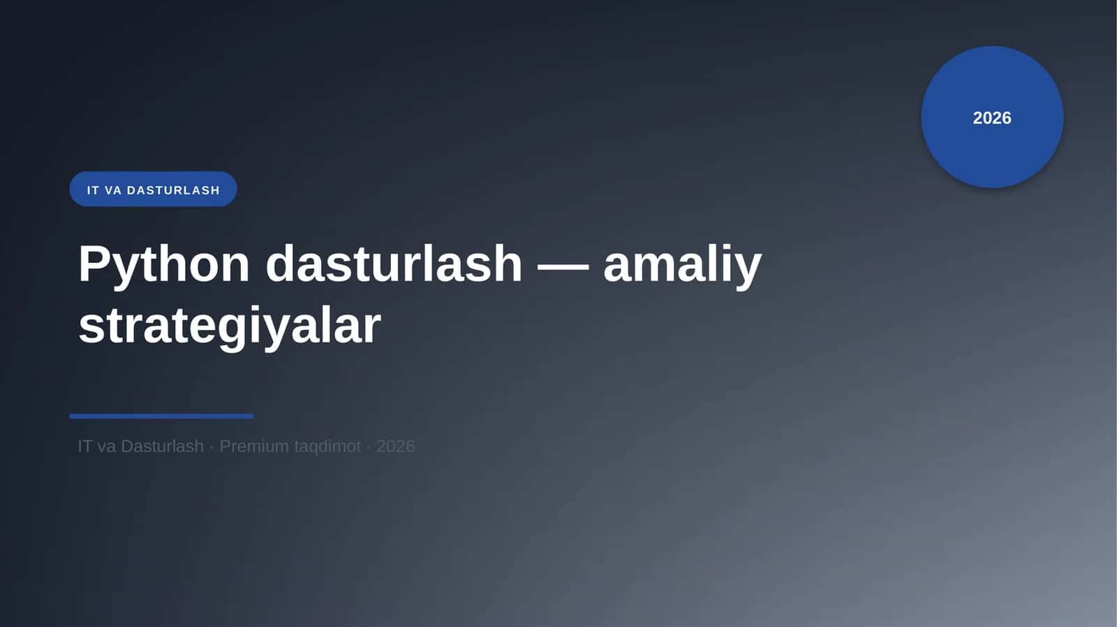 Python dasturlash — amaliy strategiyalar