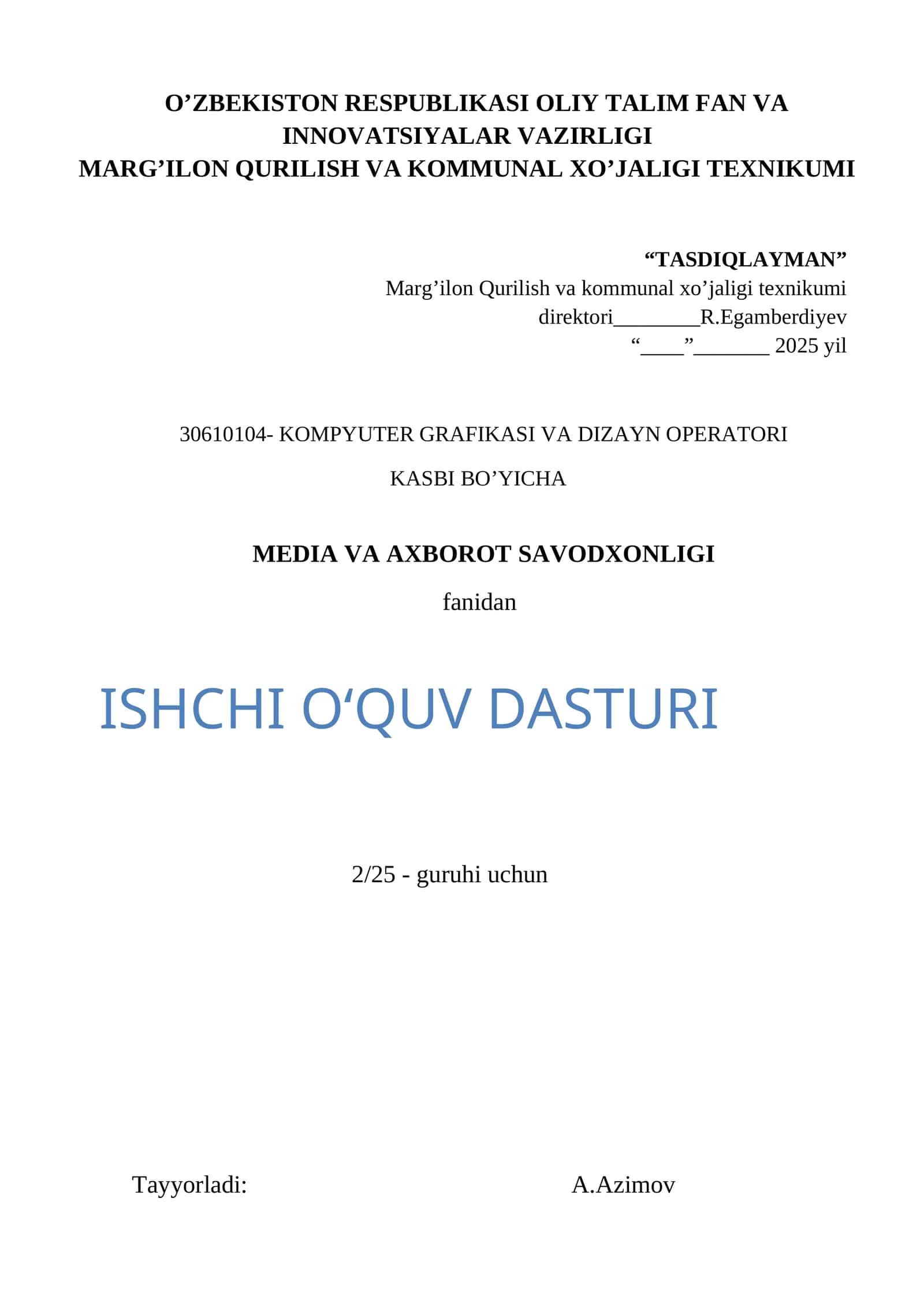 Media va axborot savodxonligi fanining ishchi o'quv dasturi