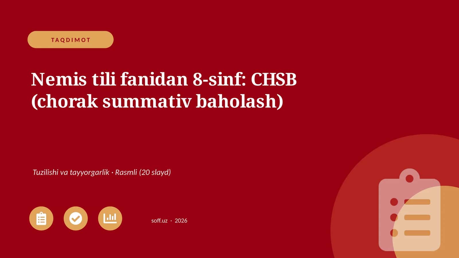 Nemis tili fanidan 8-sinf: CHSB (chorak summativ baholash)