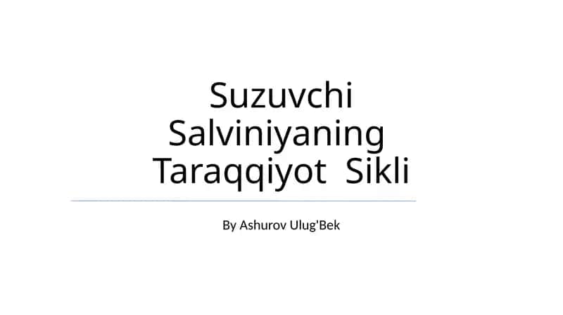 Suzuvchi Salviniyaning Taraqqiyot Sikli