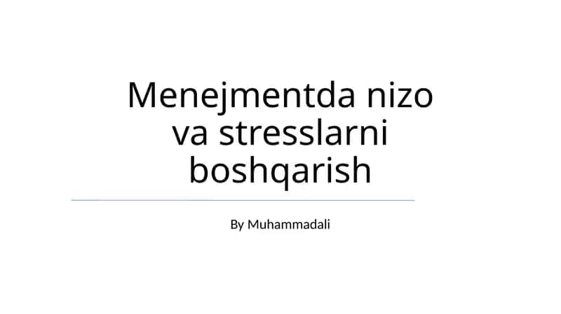 Menejmentda nizo va stresslarni boshqarish