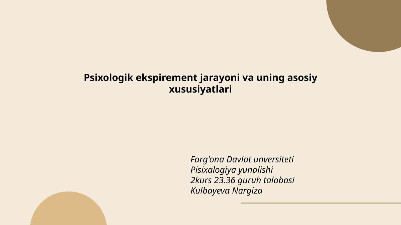 Psixologik ekspirement jarayoni va uning asosiy xususiyatlari