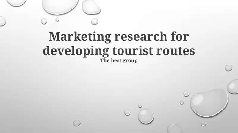 Turist yo'nalishlarni rivojlantirish uchun marketing tadqiqot