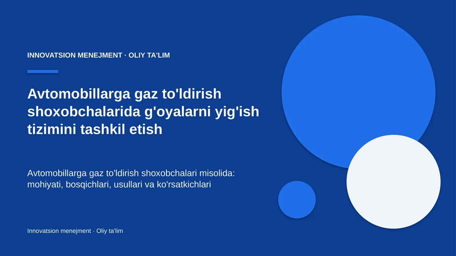 avtomobillarga gaz to'ldirish shoxobchalarida g'oyalarni yig'ish tizimini tashkil etish 9157