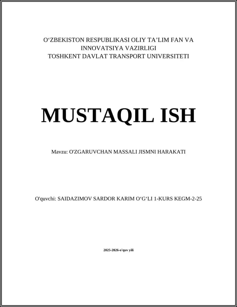 O'ZGARUVCHAN MASSALI JISMNI HARAKATI