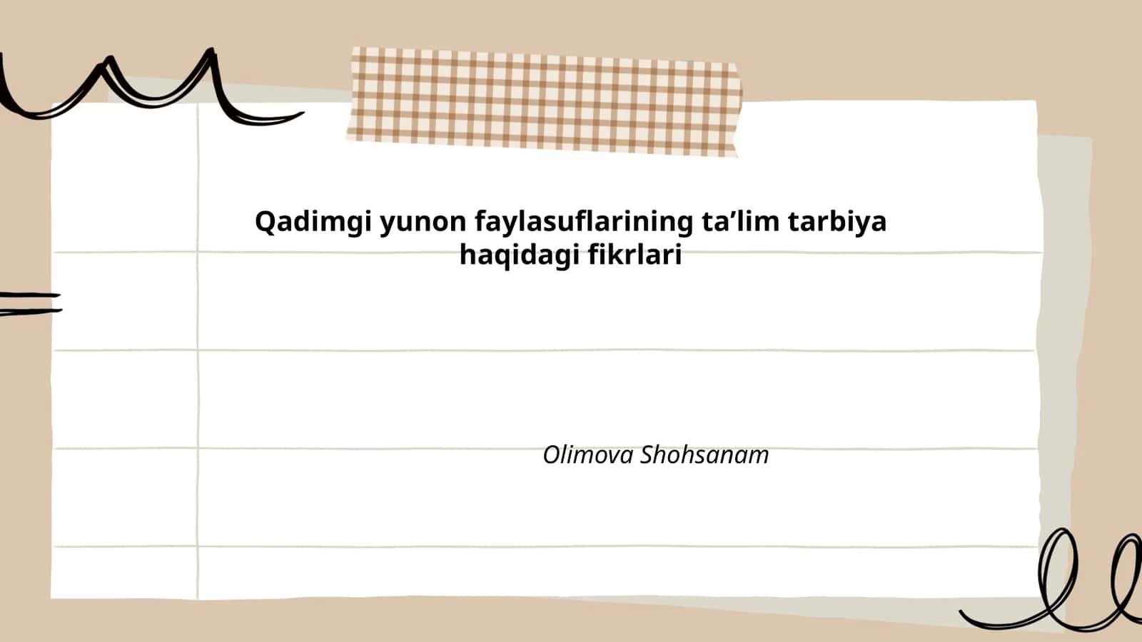 Qadimgi yunon faylasuflarining taʼlim tarbiya haqidagi fikrlari