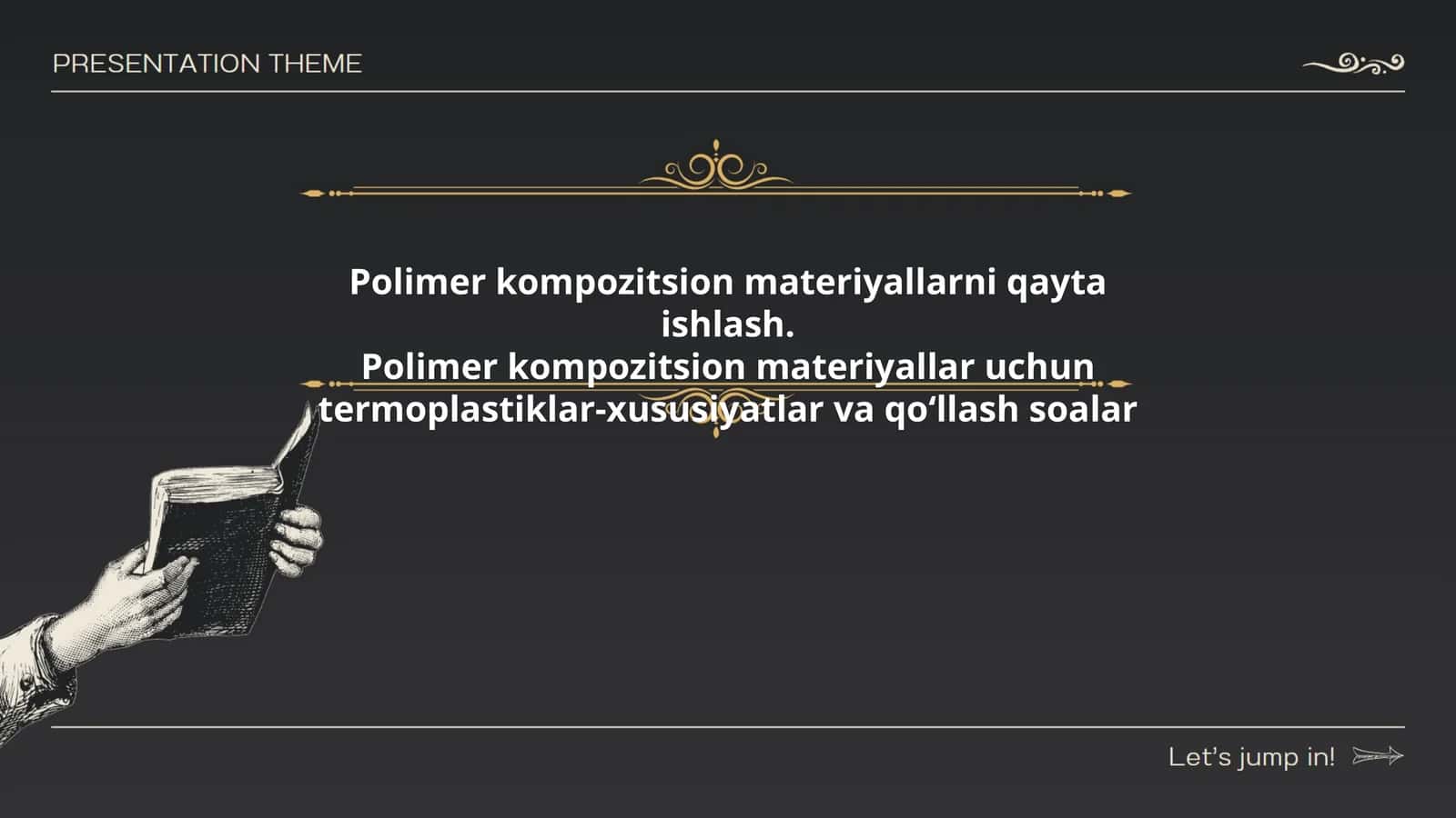 Polimer kompozitsion materiyallarni qayta ishlash.Polimer kompozitsion materiyallar uchun termoplastiklar-xususiyatlar va qoʻllash soalar
