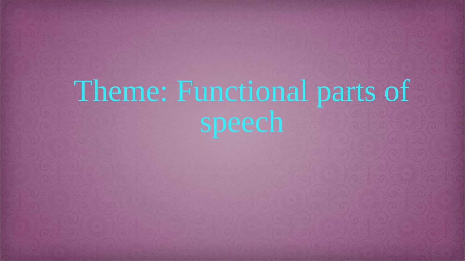 Functional parts of speech