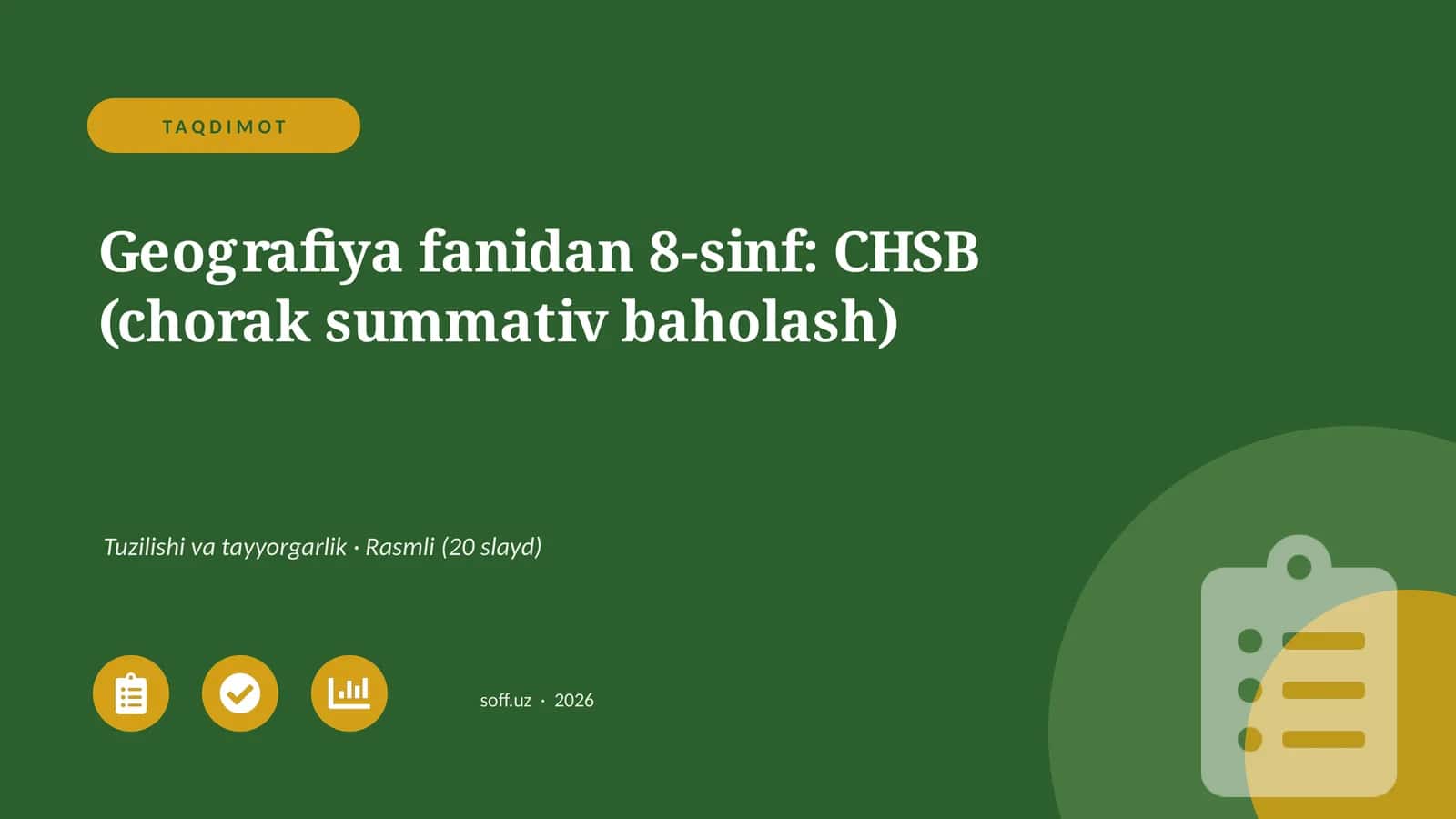 Geografiya fanidan 8-sinf: CHSB (chorak summativ baholash)