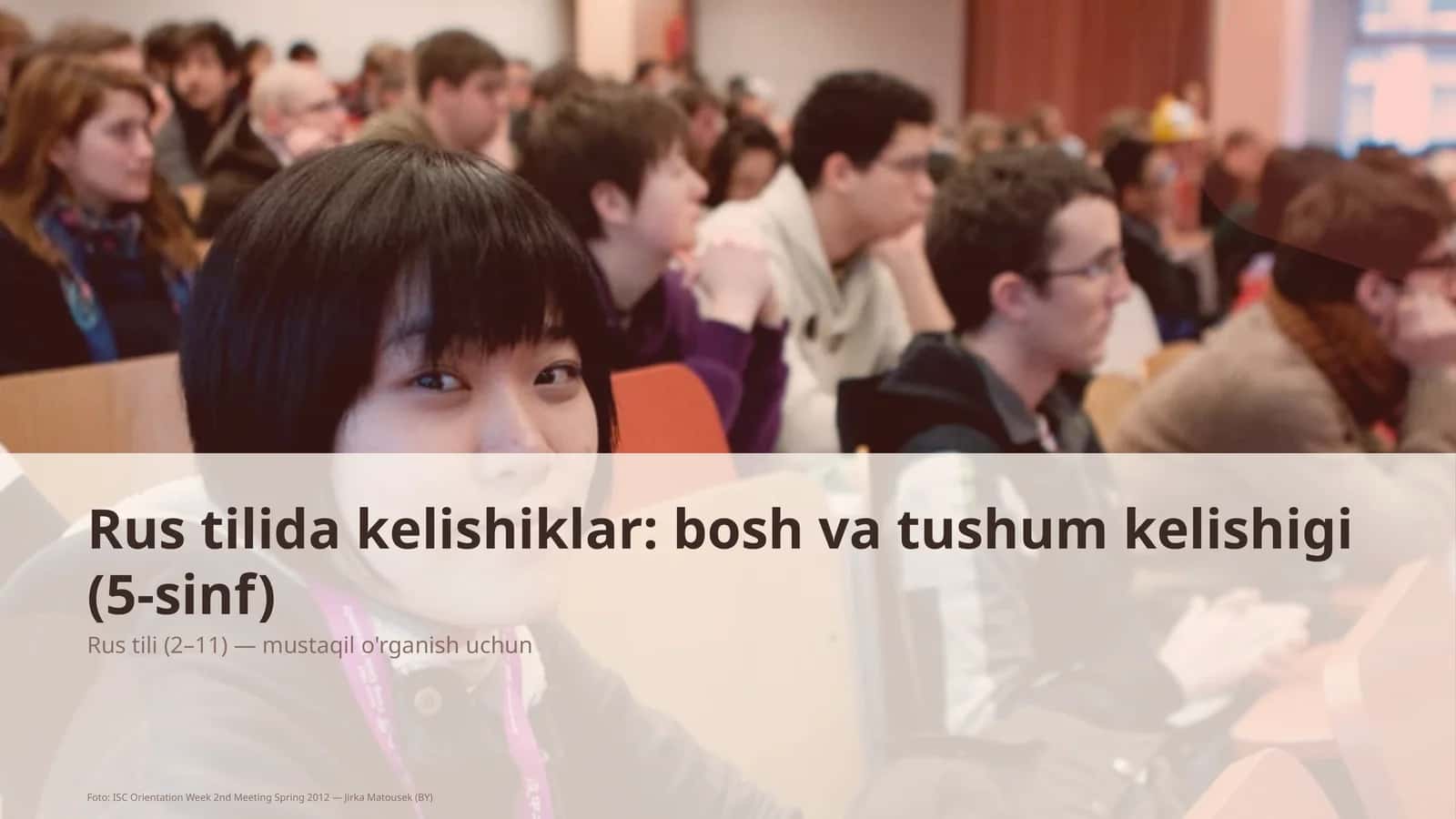 Rus tilida kelishiklar: bosh va tushum kelishigi (5-sinf)