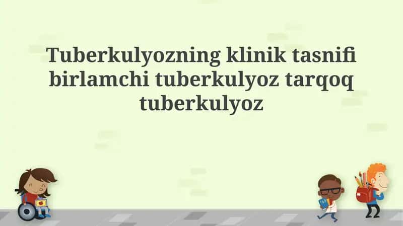 Tuberkulyozning klinik tasnifi