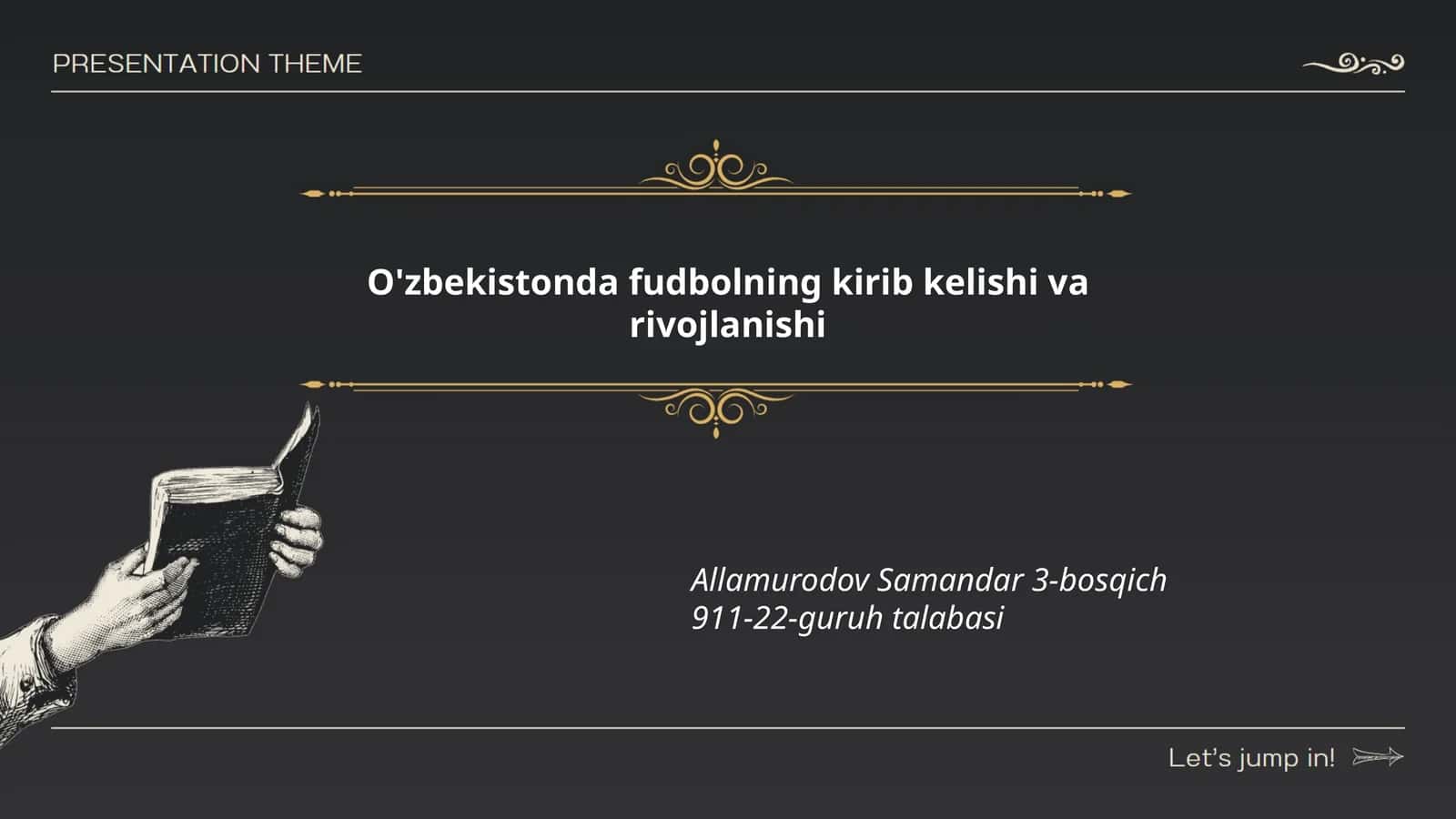 O'zbekistonda futbolning kirib kelishi va rivojlanishi