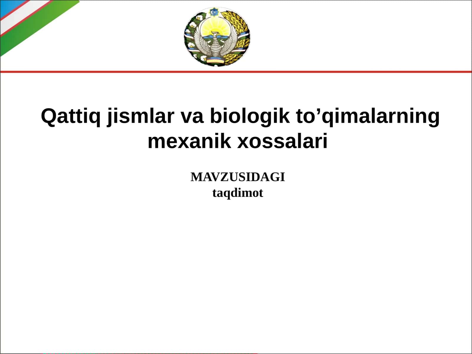 Qattiq jismlar va biologik to'qimalarning mexanik xossalari