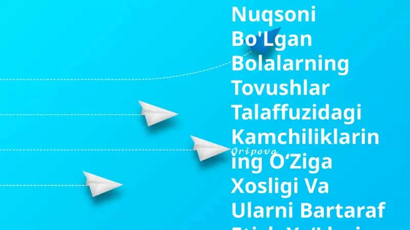 Artikulyatsiya kamchiliklarining o'ziga xos xususiyatlari