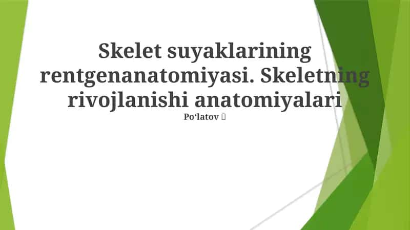 Skelet suyaklarining rentgenanatomiyasi