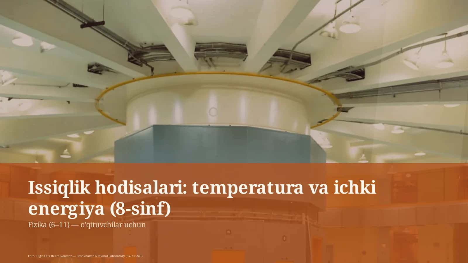 Issiqlik hodisalari: temperatura va ichki energiya (8-sinf)