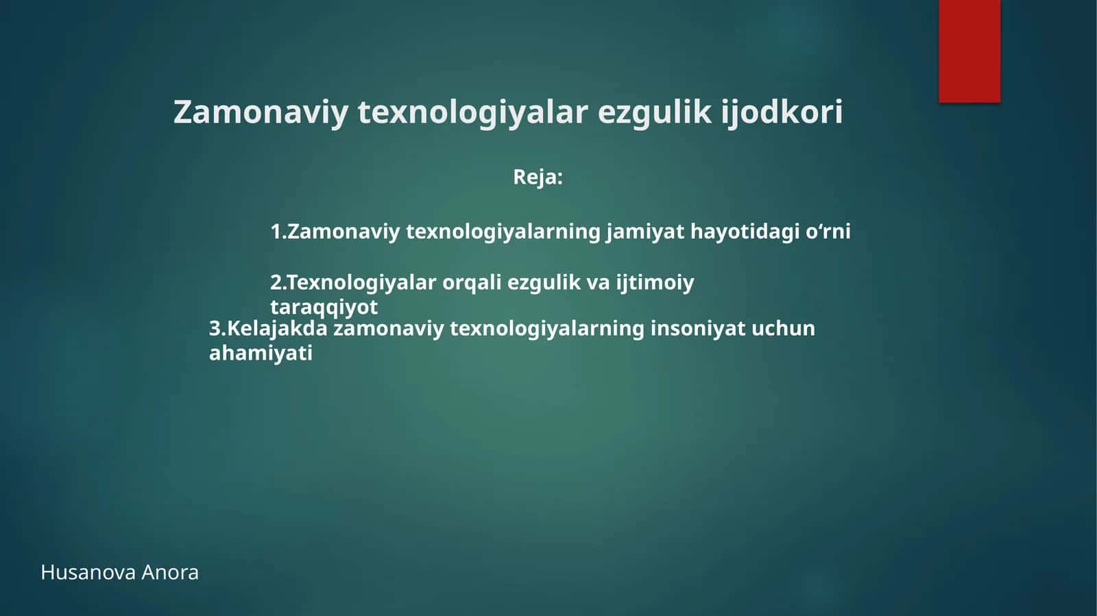 Zamonaviy texnologiyalarning jamiyathayotidagi o‘rni