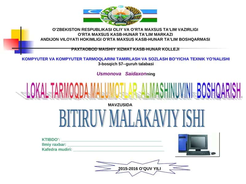BITIRUV MALAKAVIY ISHIK Lokal tarmoqda malumotlar almashinuvini boshqarish 1