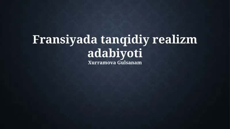 Fransiyada tanqidiy realizm adabiyoti