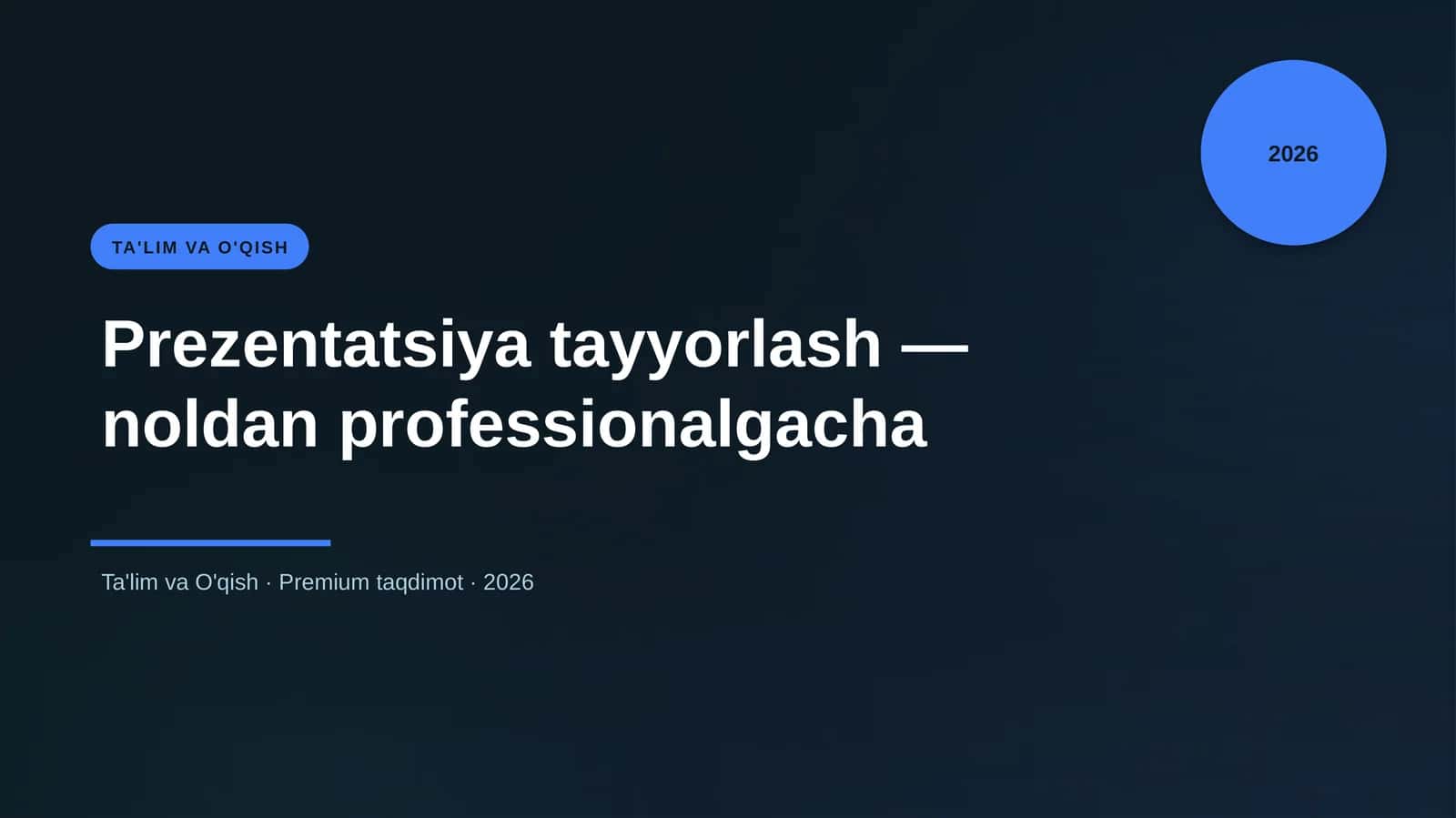 Prezentatsiya tayyorlash — noldan professionalgacha