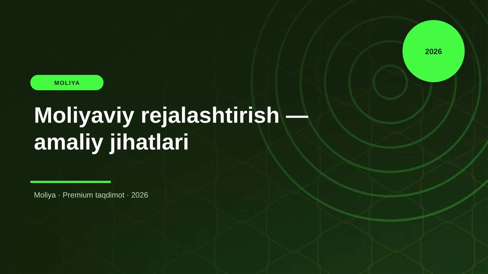 Moliyaviy rejalashtirish — amaliy jihatlari