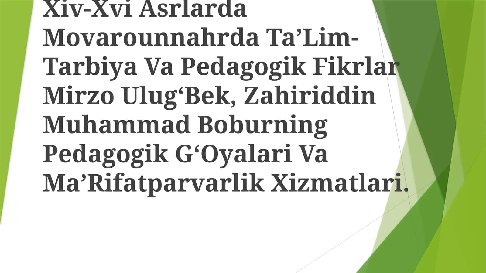 Xiv-Xvi Asrlarda Movarounnahrda Ta’Lim-Tarbiya Va Pedagogik Fikrlar
