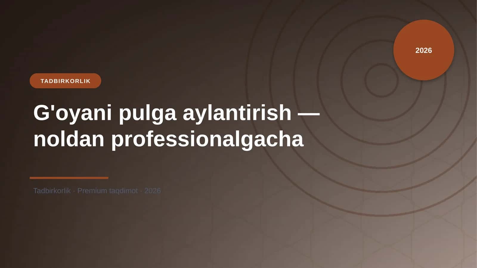 G'oyani pulga aylantirish — noldan professionalgacha