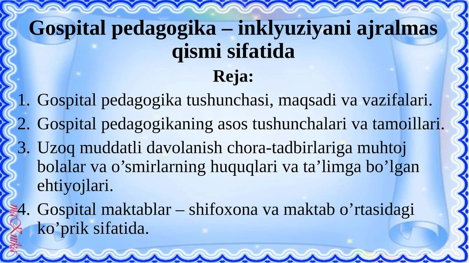 Gospital pedagogika tushunchasi, maqsadi va vazifalari