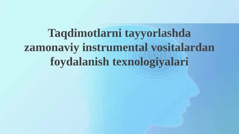 Zamonaviy taqdimotlar uchun instrumental vositalar: Tanlov va imkoniyatlar