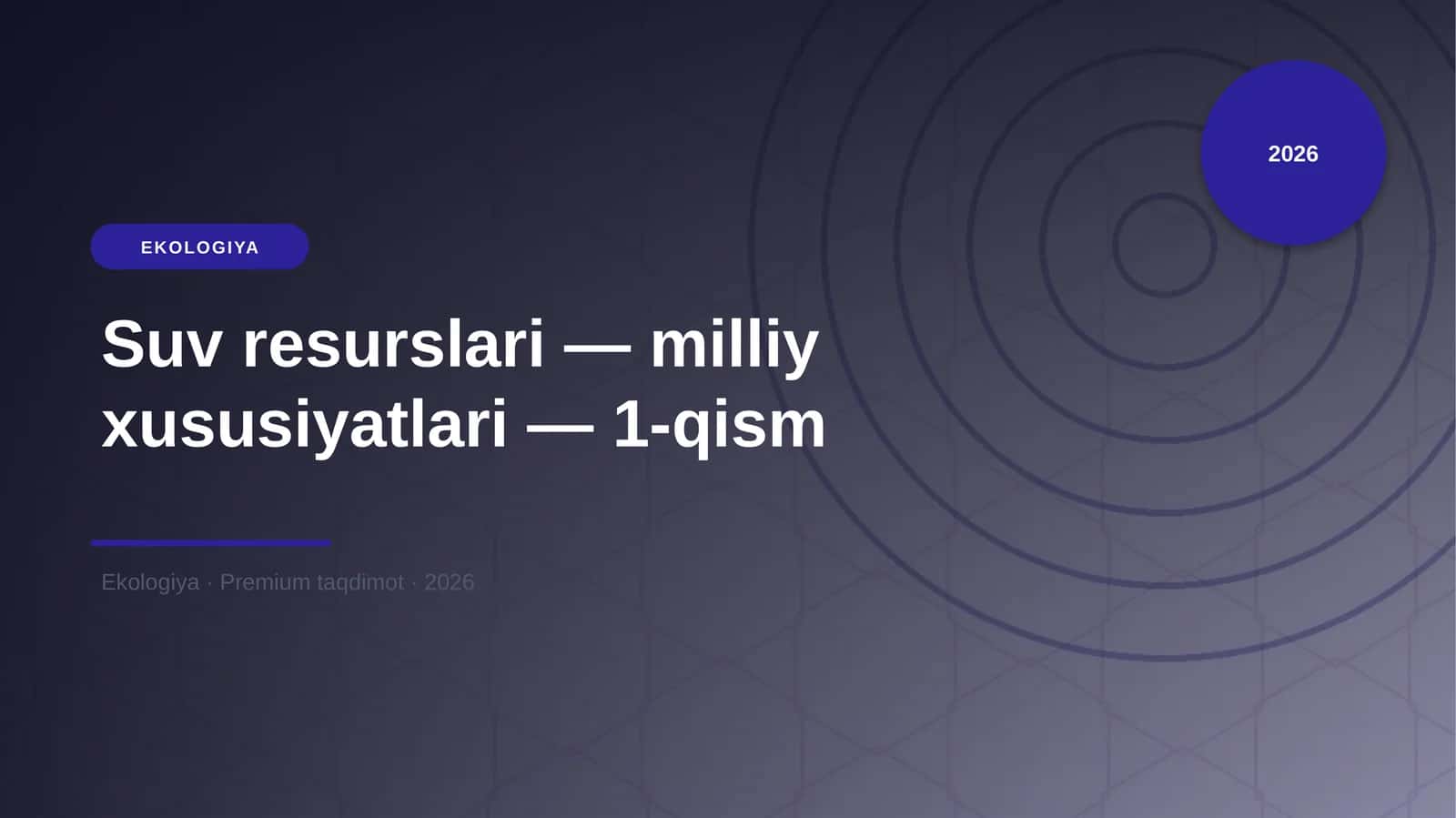 Suv resurslari — milliy xususiyatlari — 1-qism