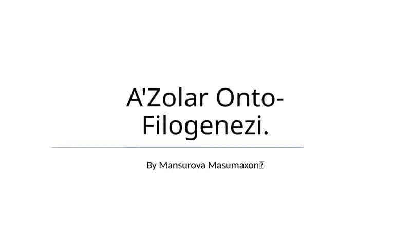 A'Zolar Onto-Filogenezi