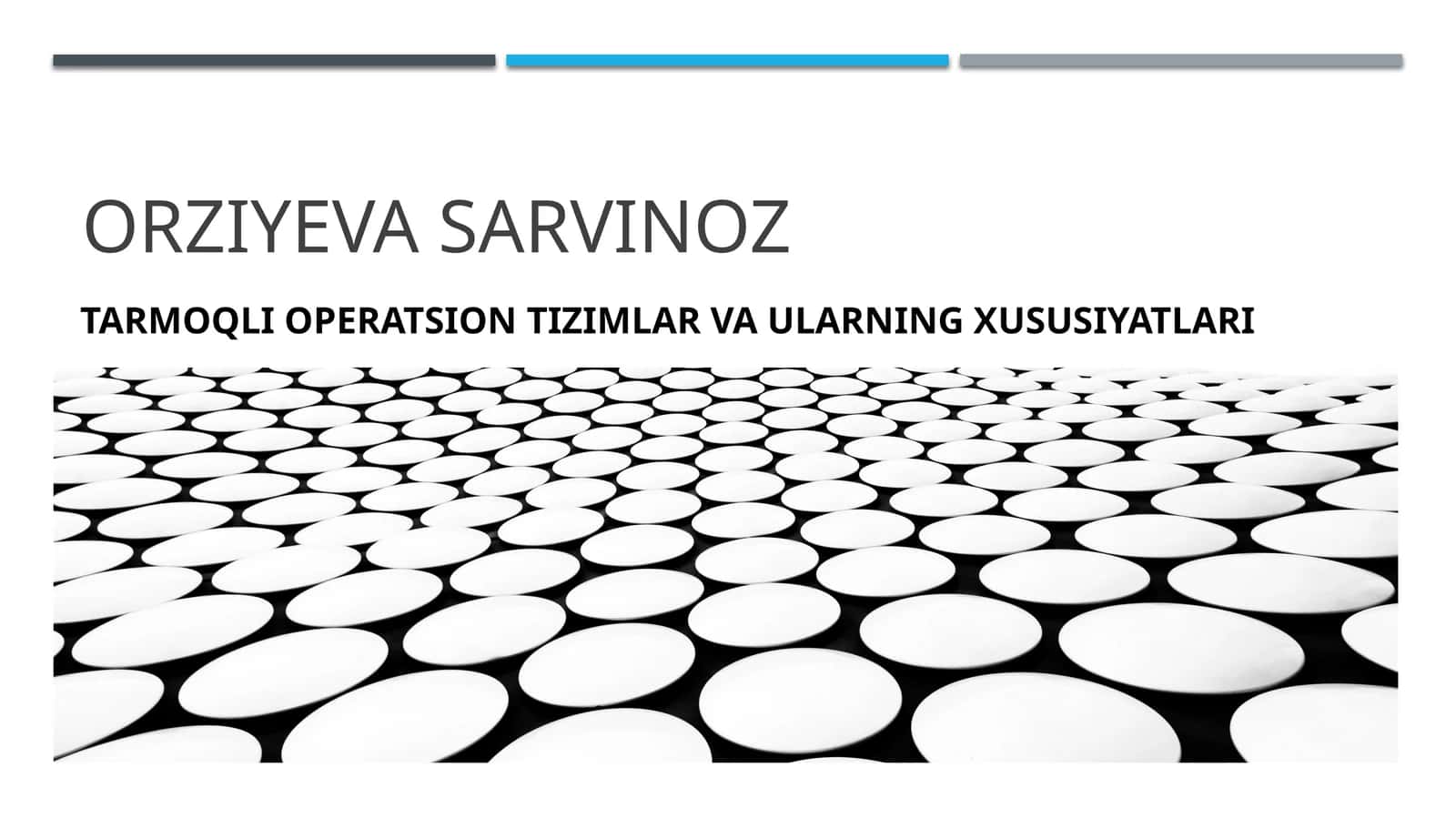 Tarmoqli operatsion tizimlar va ularning xususiyatlari
