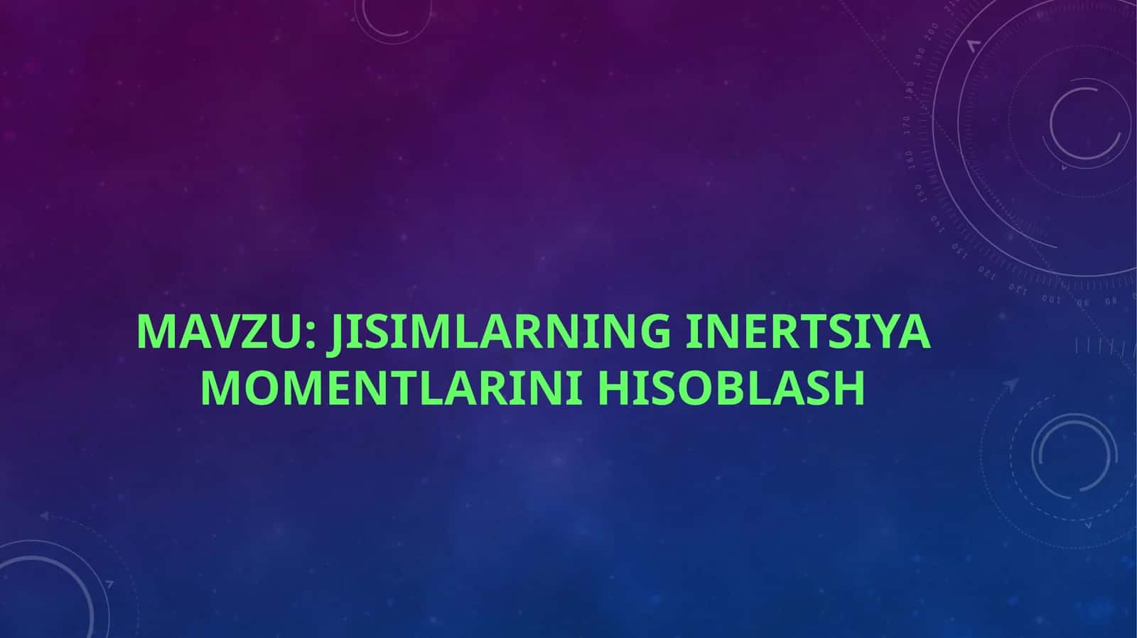 Jisimlarning inertsiya momentlarini hisoblash