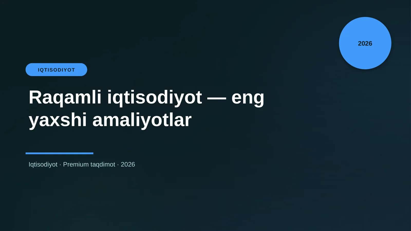 Raqamli iqtisodiyot — eng yaxshi amaliyotlar
