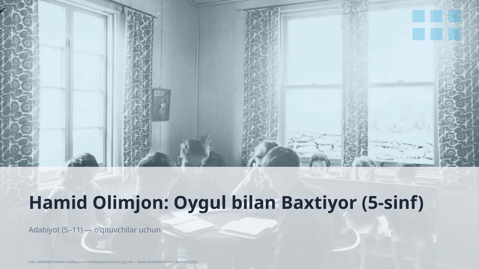 Hamid Olimjon: Oygul bilan Baxtiyor (5-sinf)