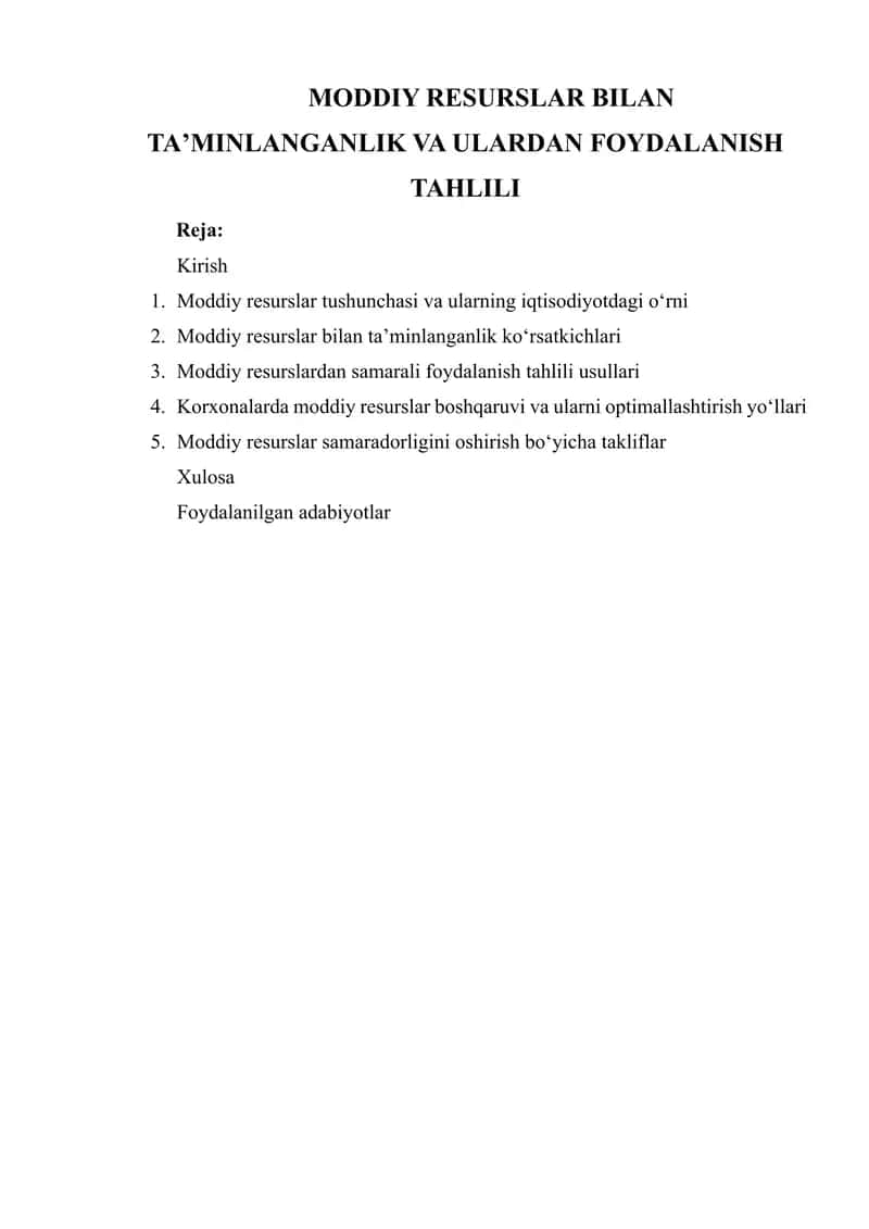 Moddiy Resurslar Bilan Ta'minlanganlik va Ulardan Foydalanish Tahlili