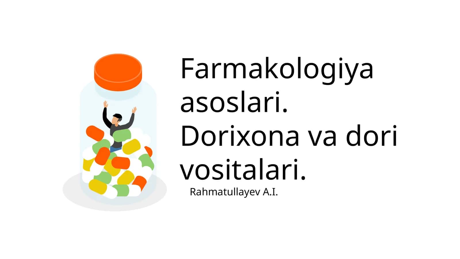 Farmakologiya asoslari.Dorixona va dori vositalari