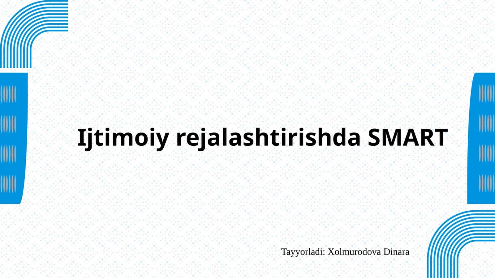 Ijtimoiy rejalashtirishda SMART