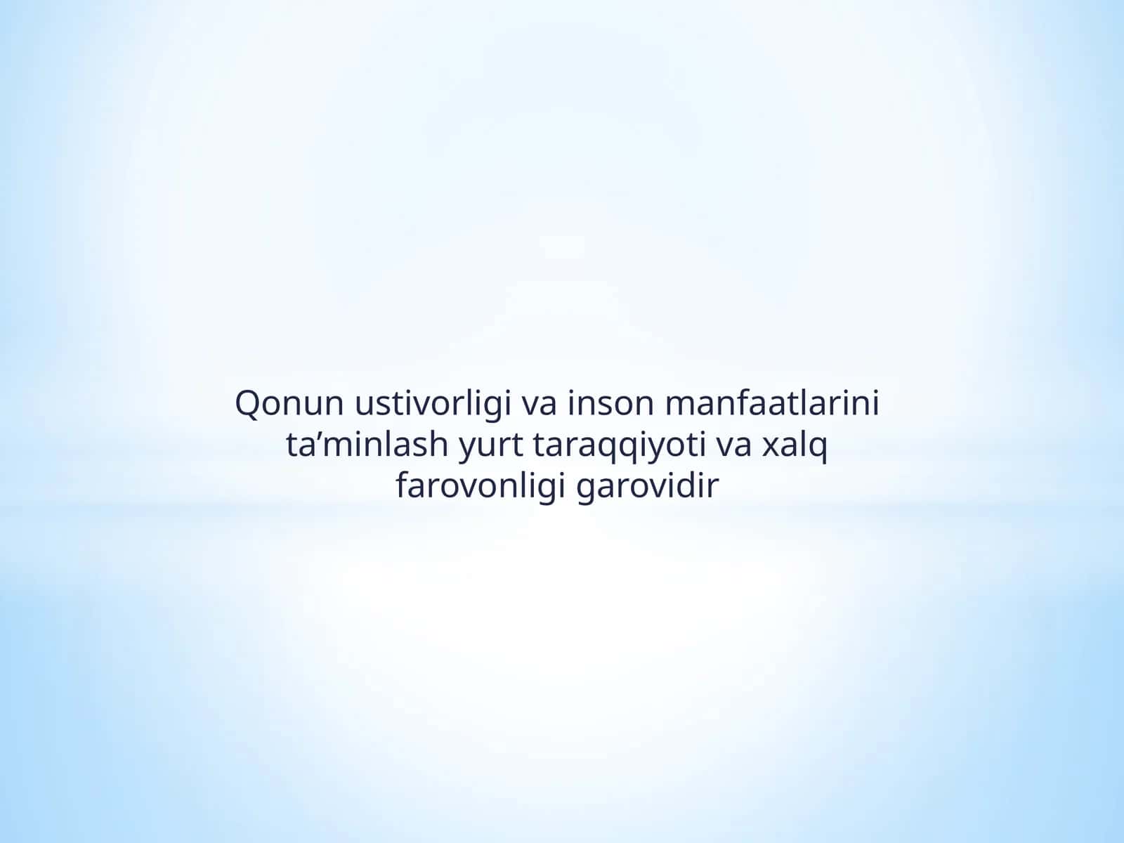 Qonun ustivorligi va inson manfaatlari