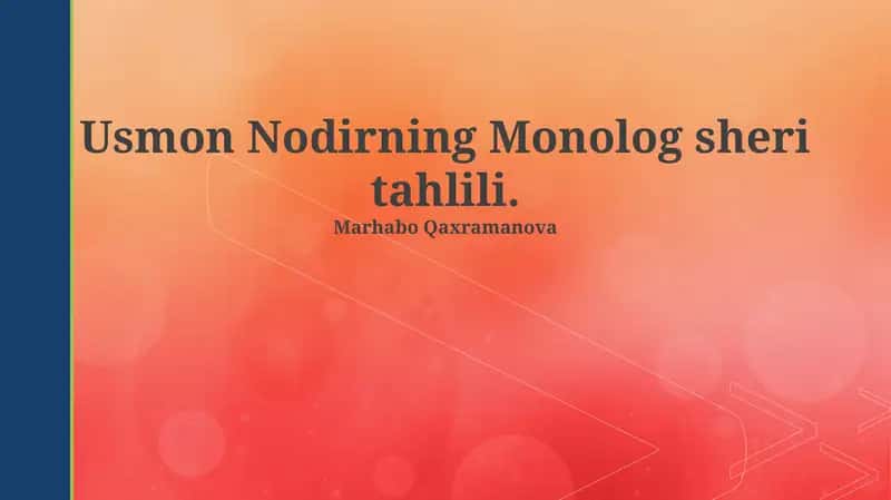 Usmon Nodirning Monolog sheri tahlili
