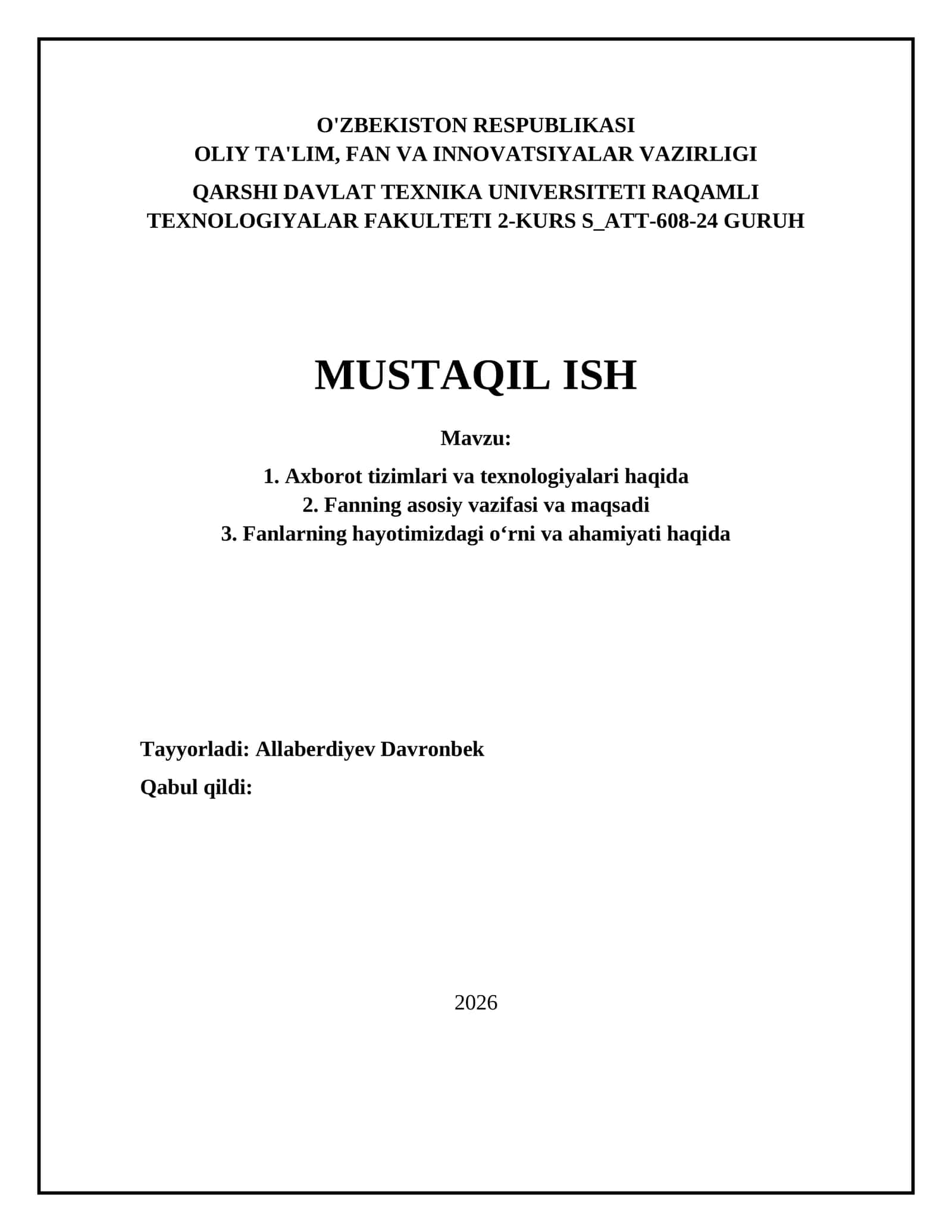 Axborot tizimlari va texnologiyalari haqida